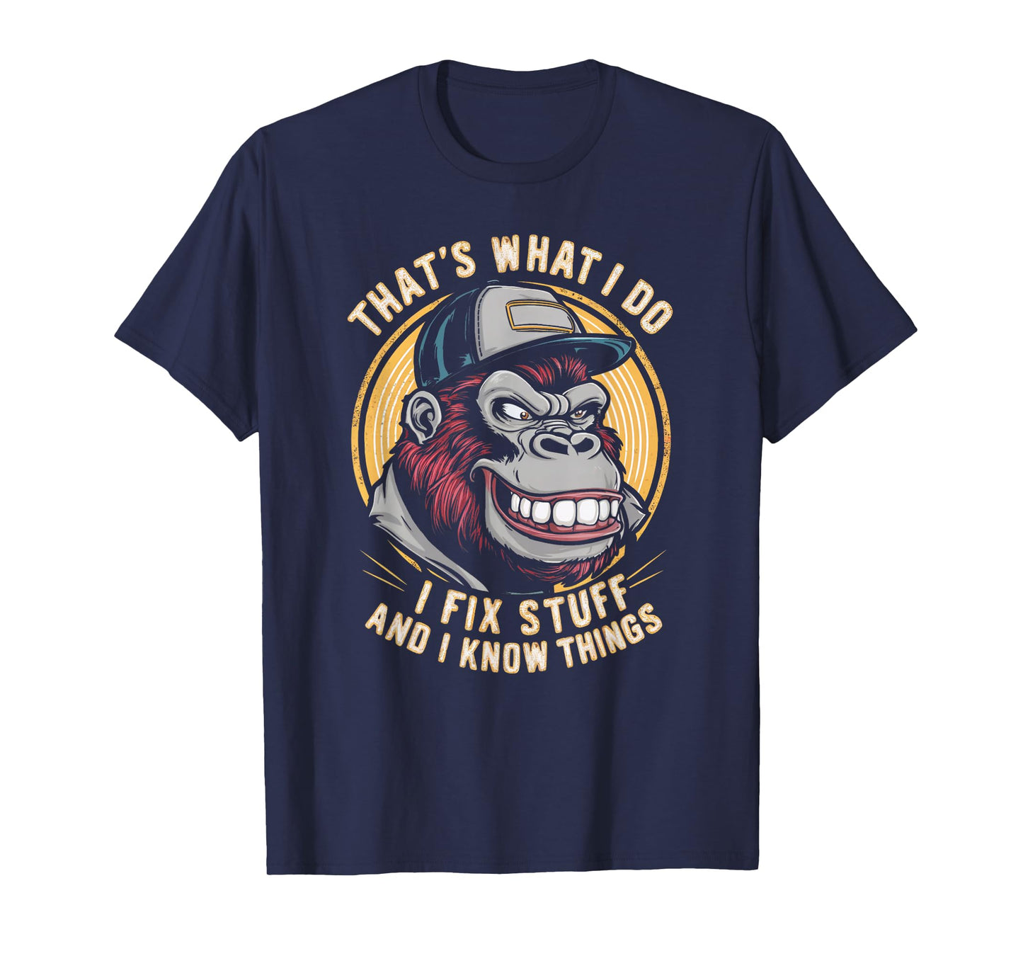 That's What I Do I Fix Stuff And I Know Monkey Product T-Shirt