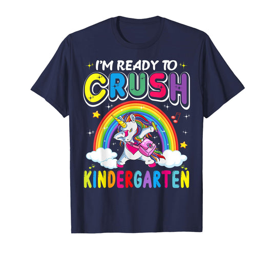 I'm Ready To Crush Kindergarten Unicorn Girls Back To School T-Shirt
