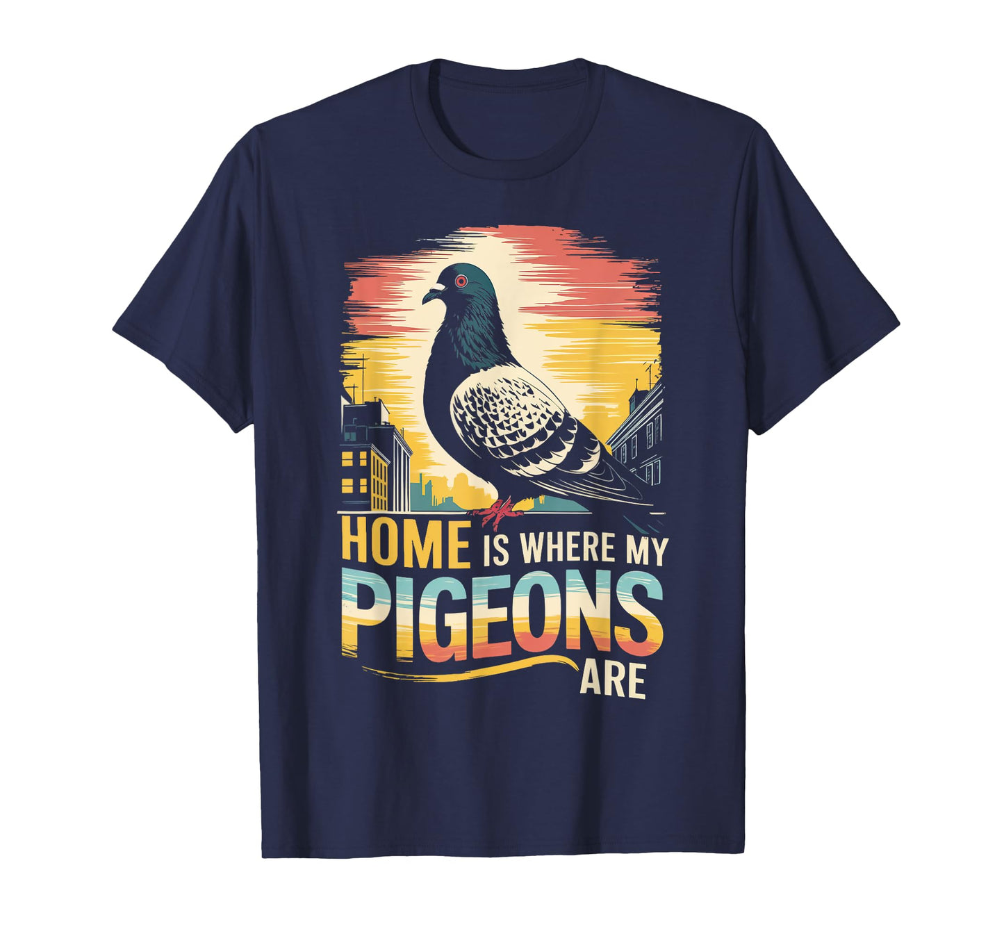 Home Where My Pigeon Birdwatching Pigeon Racer Pigeon Racing T-Shirt