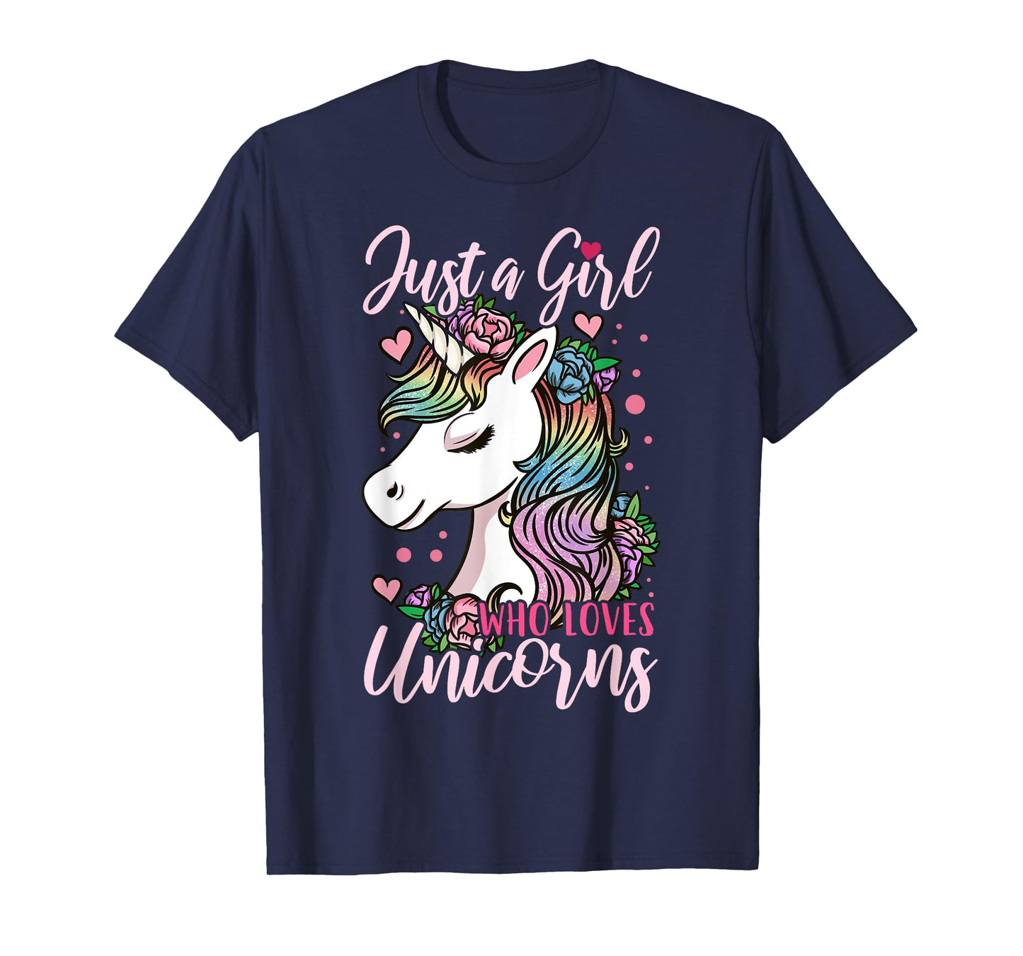 Unicorn Just a Girl Who Loves Unicorns Gift T-Shirt