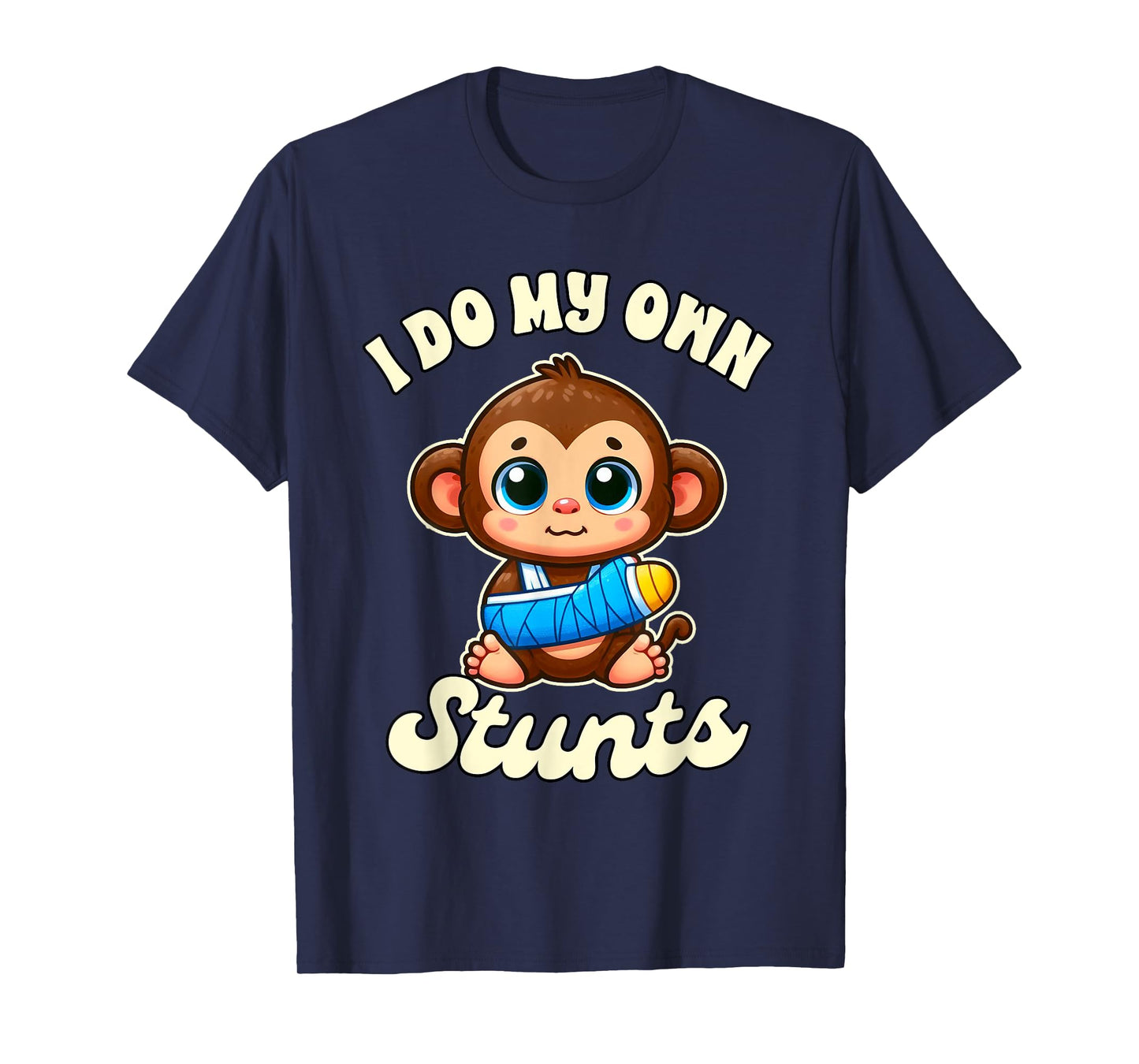 Funny Injury Broken Arm Monkey Get Well I Do My Own Stunts T-Shirt