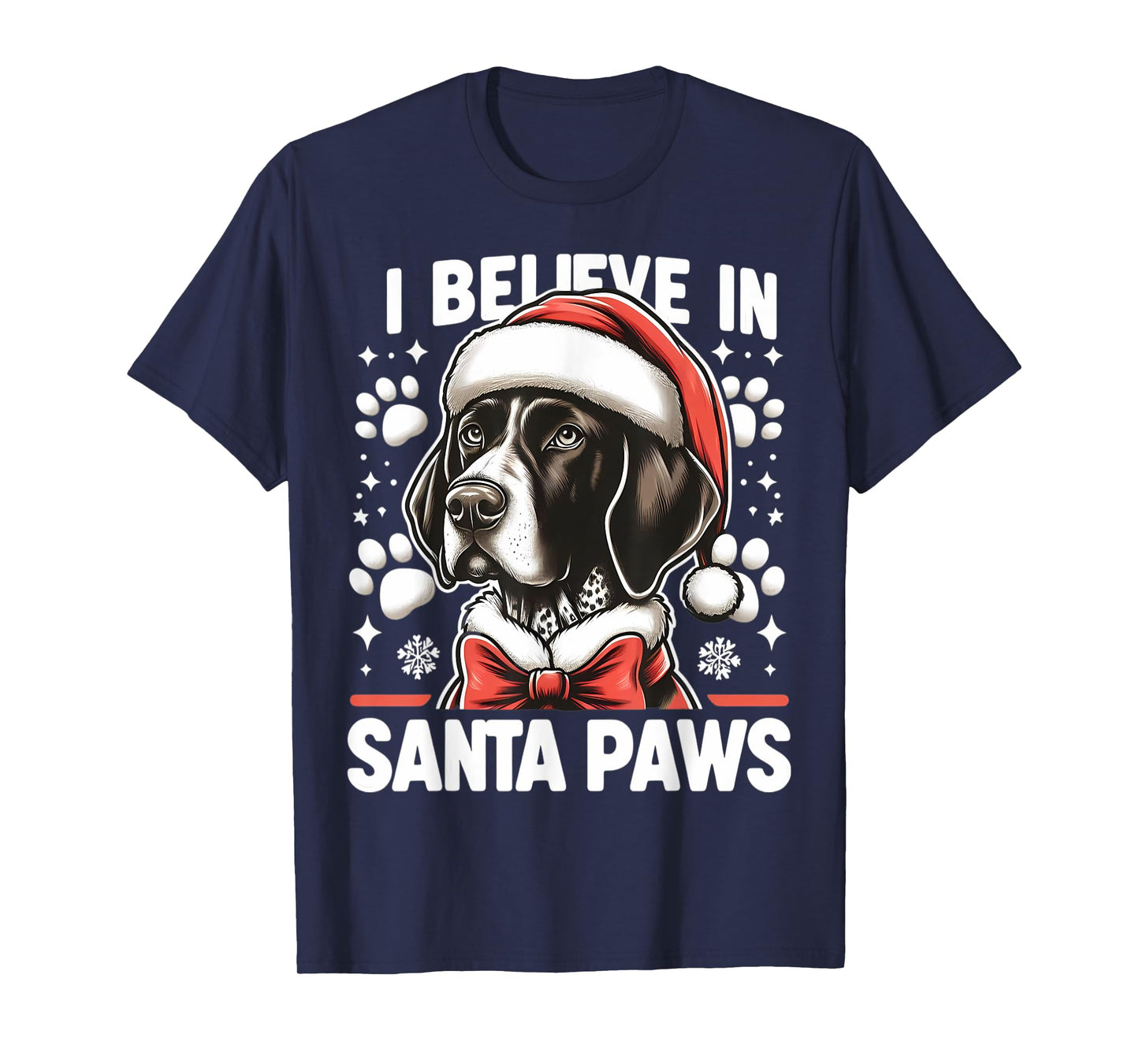 I Believe In Santa Paws German Shorthaired Pointer Christmas T-Shirt