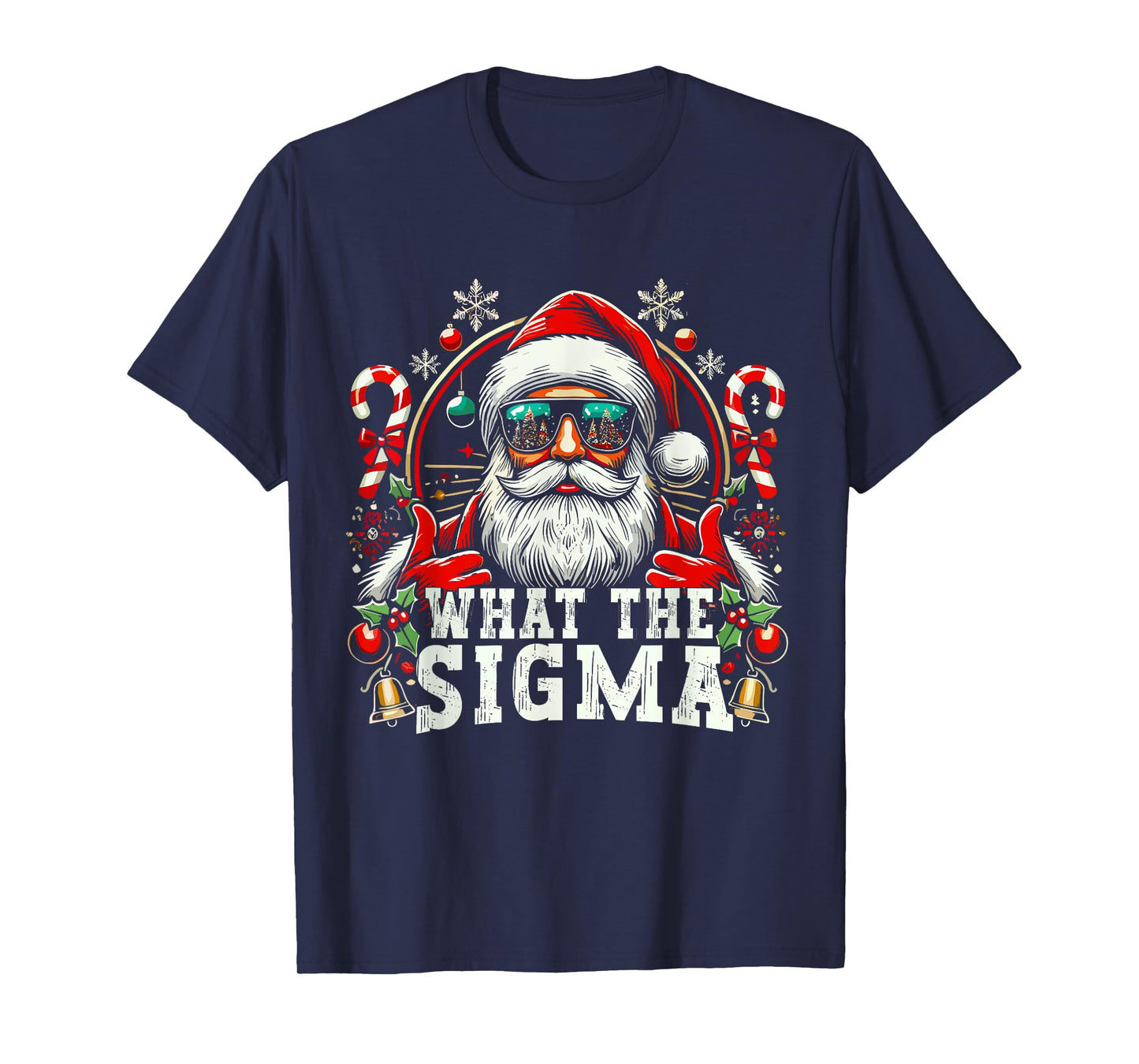 What The Sigma Santa Funny Christmas Meme Xmas Rizz T-Shirt