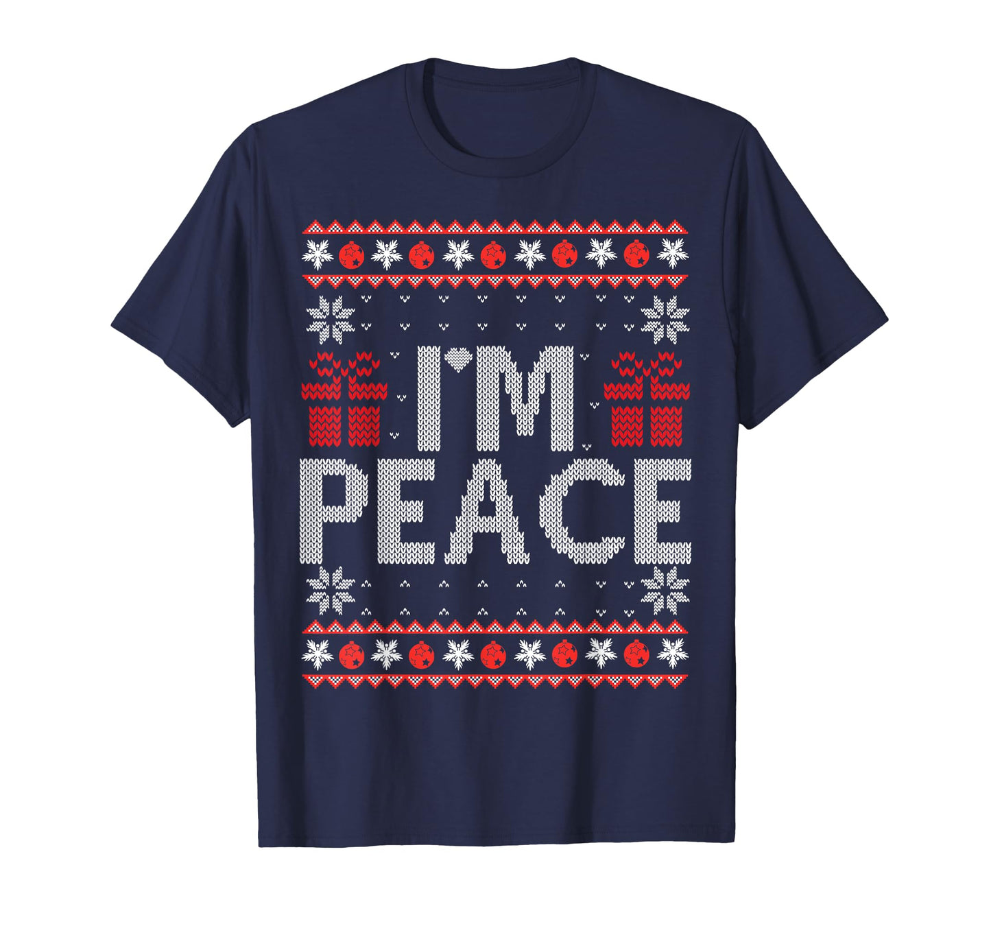 I Come In Peace I'm Peace Matching Ugly Christmas Sweater T-Shirt