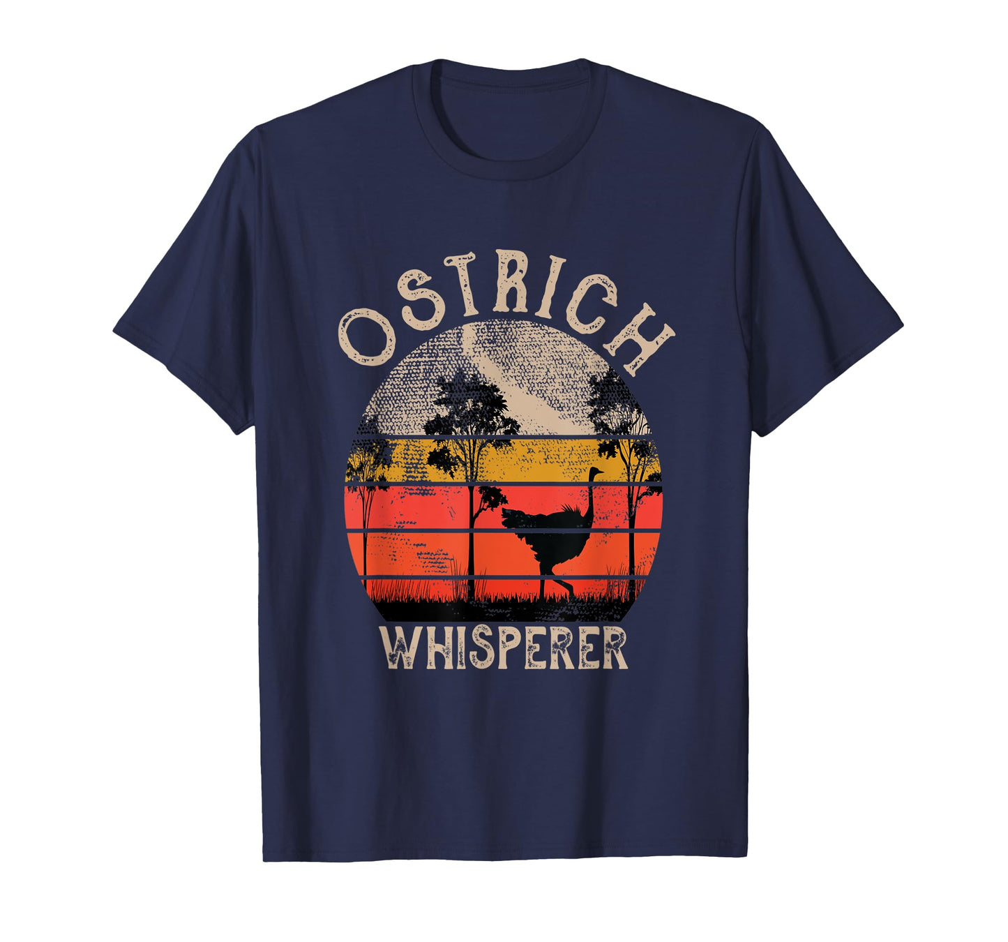 Retro Ostrich Whisperer Funny Ostrich Bird Animal Lover T-Shirt