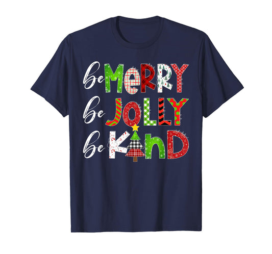 Be Merry Be Jolly Be Kind Merry Christmas Teacher Xmas Pjs T-Shirt