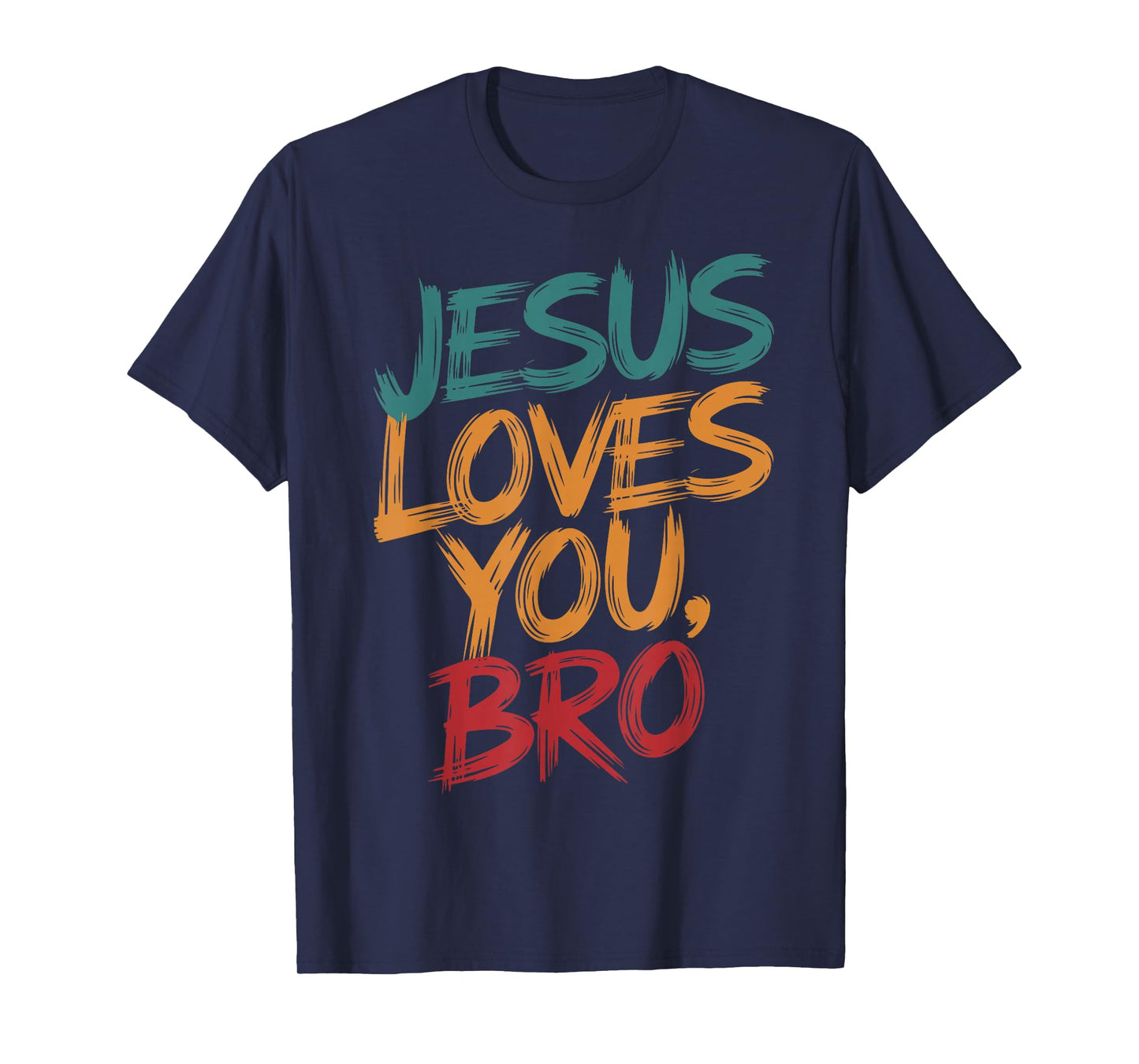 Christian Boy Jesus Loves You Bro Trust God Saves Me Toddler T-Shirt