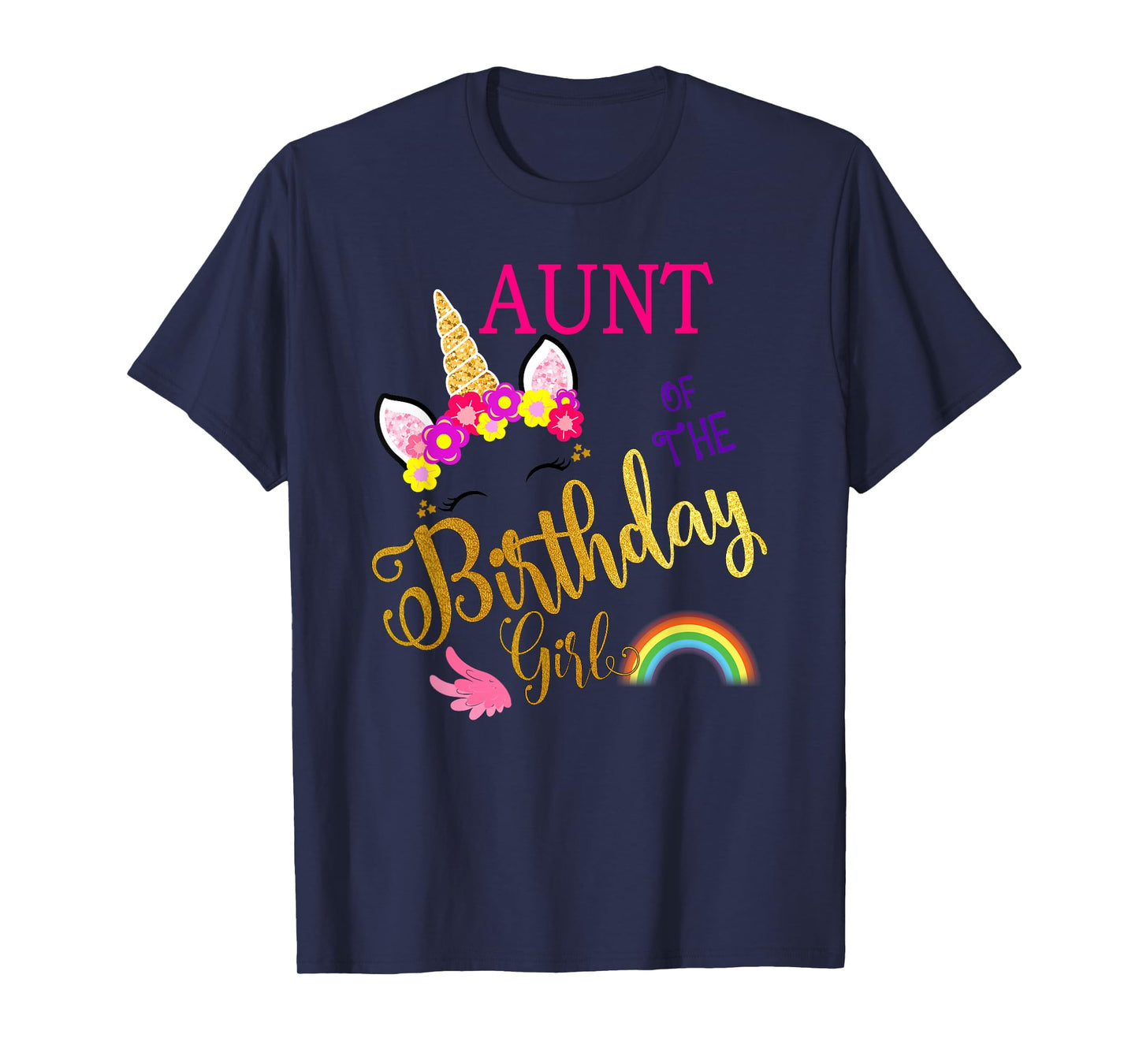 Aunt of The Birthday for Girl Auntie Unicorn First Birthday T-Shirt