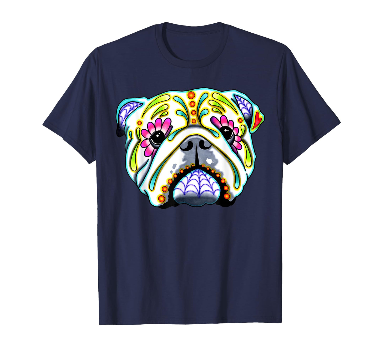 English Bulldog - Day of the Dead Sugar Skull Dog T-Shirt for Men Women Girls Kids