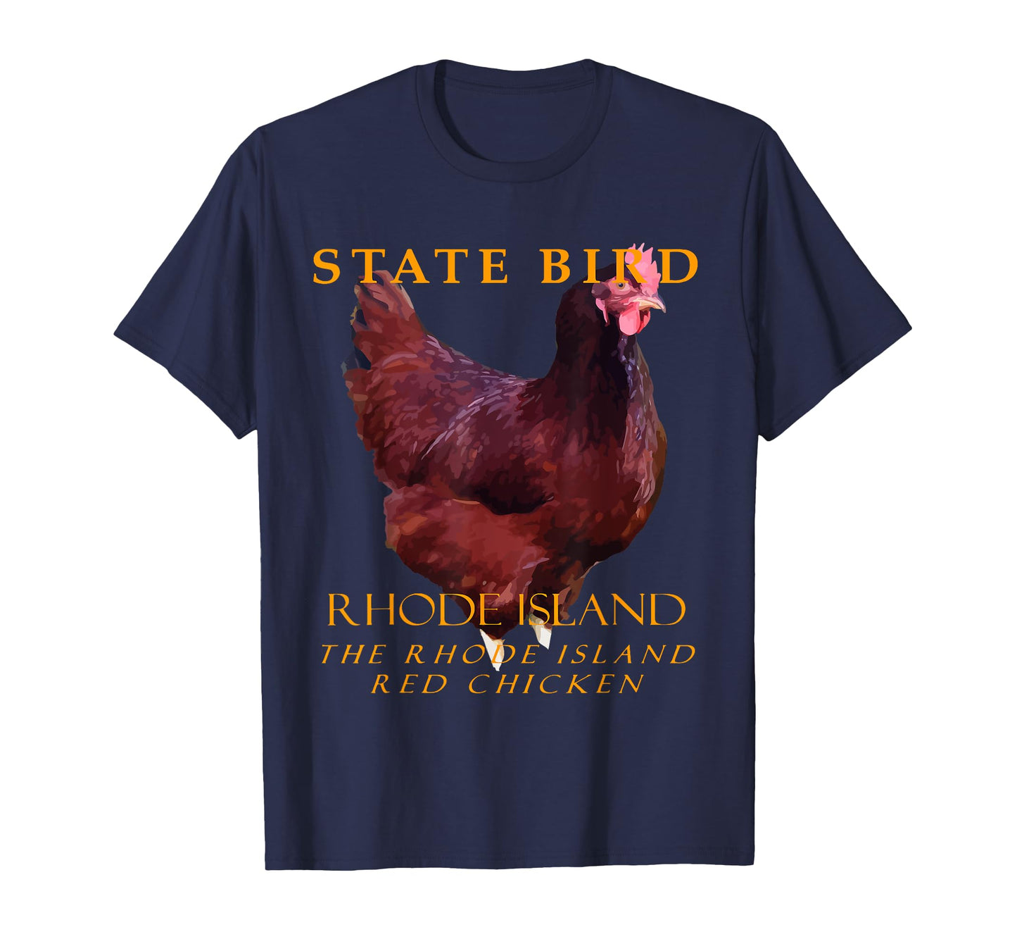 Rhode Island Territory Bird The Rhode Island Red Chicken T-Shirt