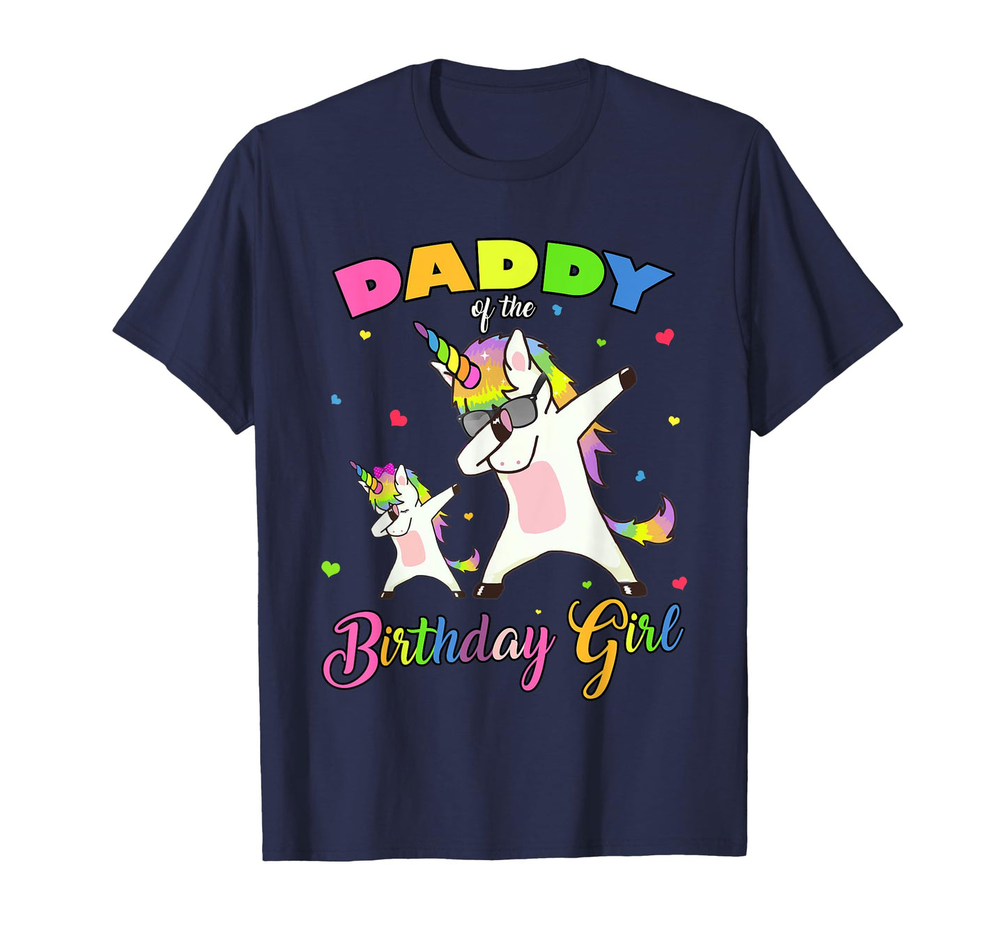 Daddy of the Birthday Girl Dabbing Unicorn Princess and Dad T-Shirt