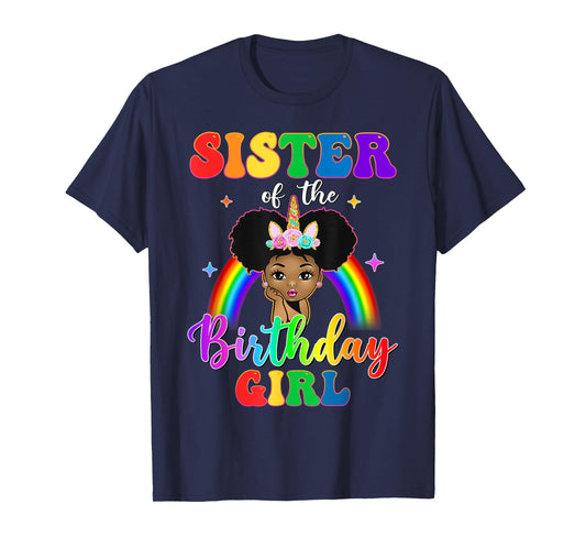 Sister of The Birthday Girl Rainbow Afro Melanin Unicorn T-Shirt