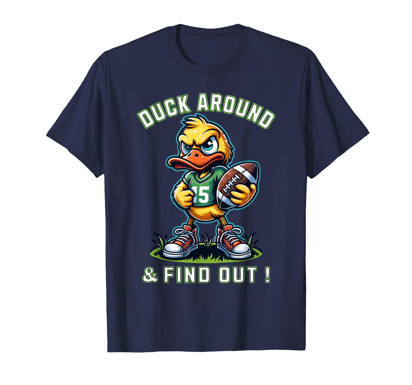 Funny Duck Around & Find Out Duck Lovers Collegiate Style T-Shirt
