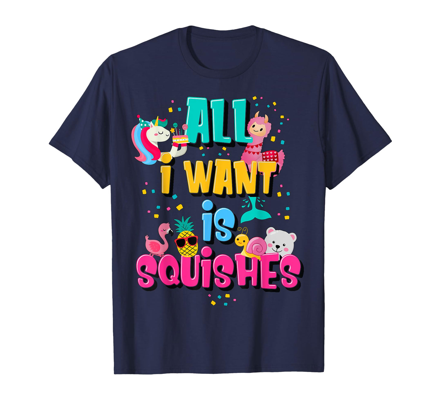 Girls Who Love A Squishy Colorful All I Want is Squishies T-Shirt