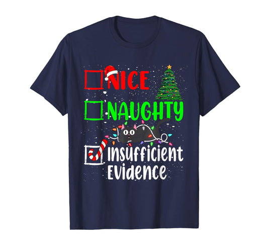 Nice Naughty Insufficient Evidence Black Cat Christmas List T-Shirt
