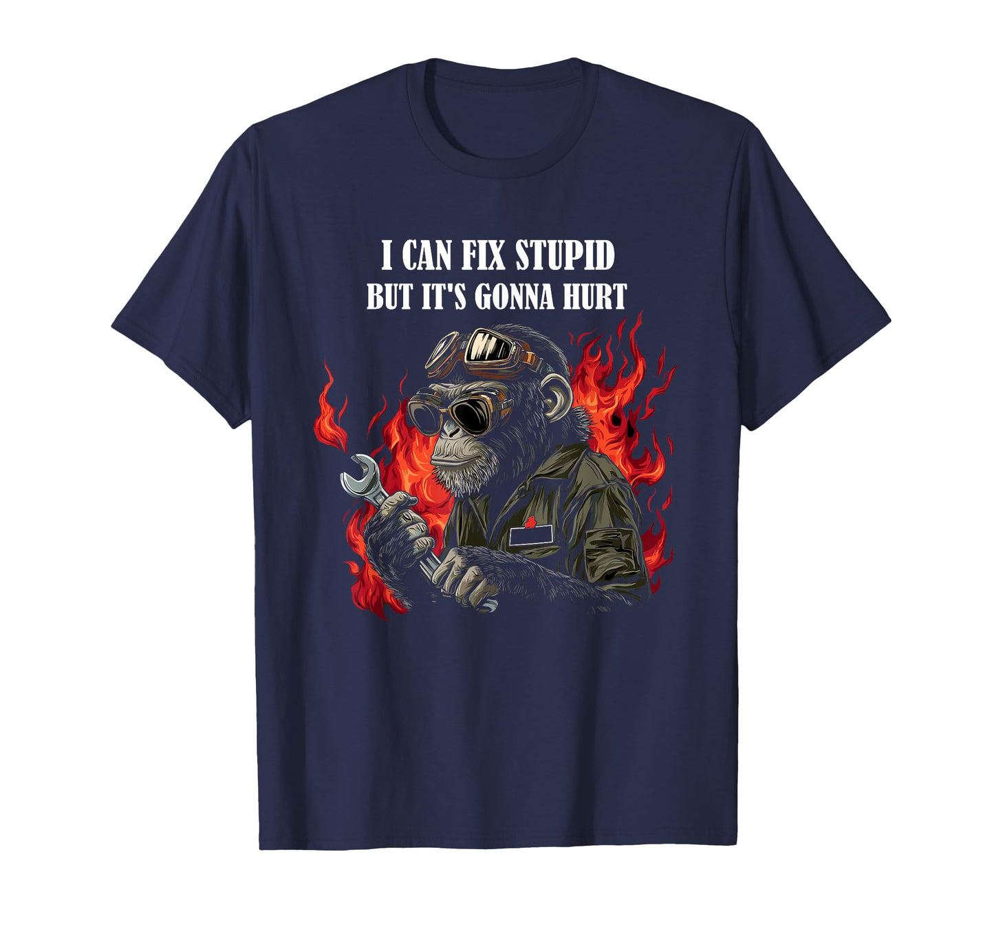 I Can Fix Stupid But It's Gonna Hurt Monkey Handyman T-Shirt