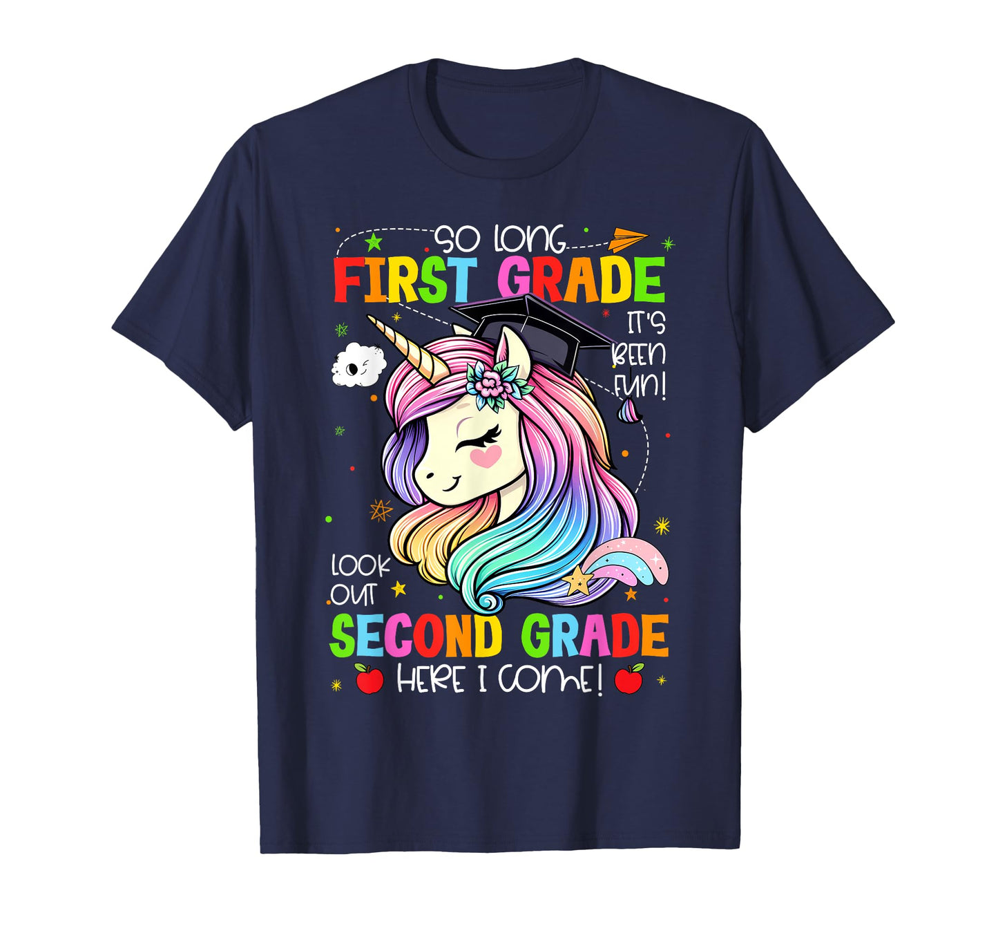 So Long 1st Grade It's Been Fun Look Out 2nd Grade Unicorn T-Shirt