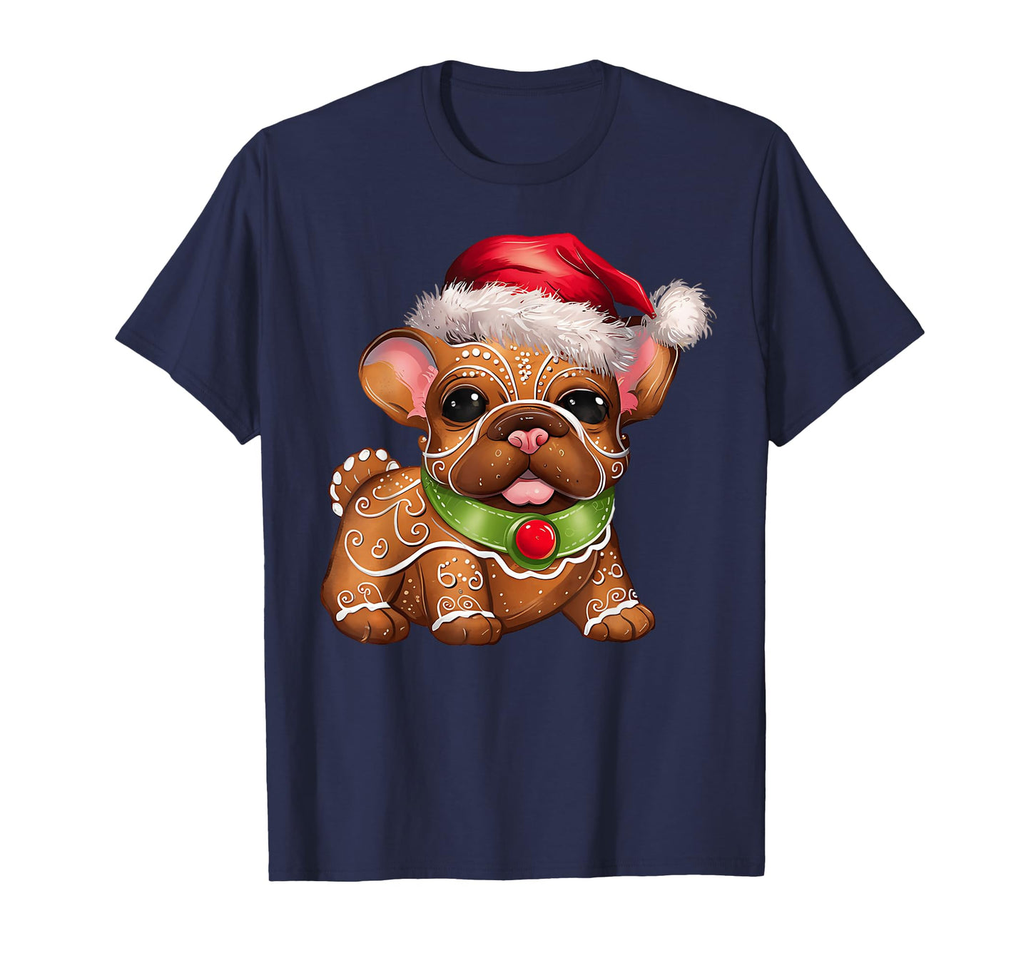 Funny Gingerbread French Bulldog Christmas Womens Mens Kids T-Shirt