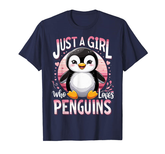 Funny Penguins Animal Just A Girl Who Loves Penguin T-Shirt