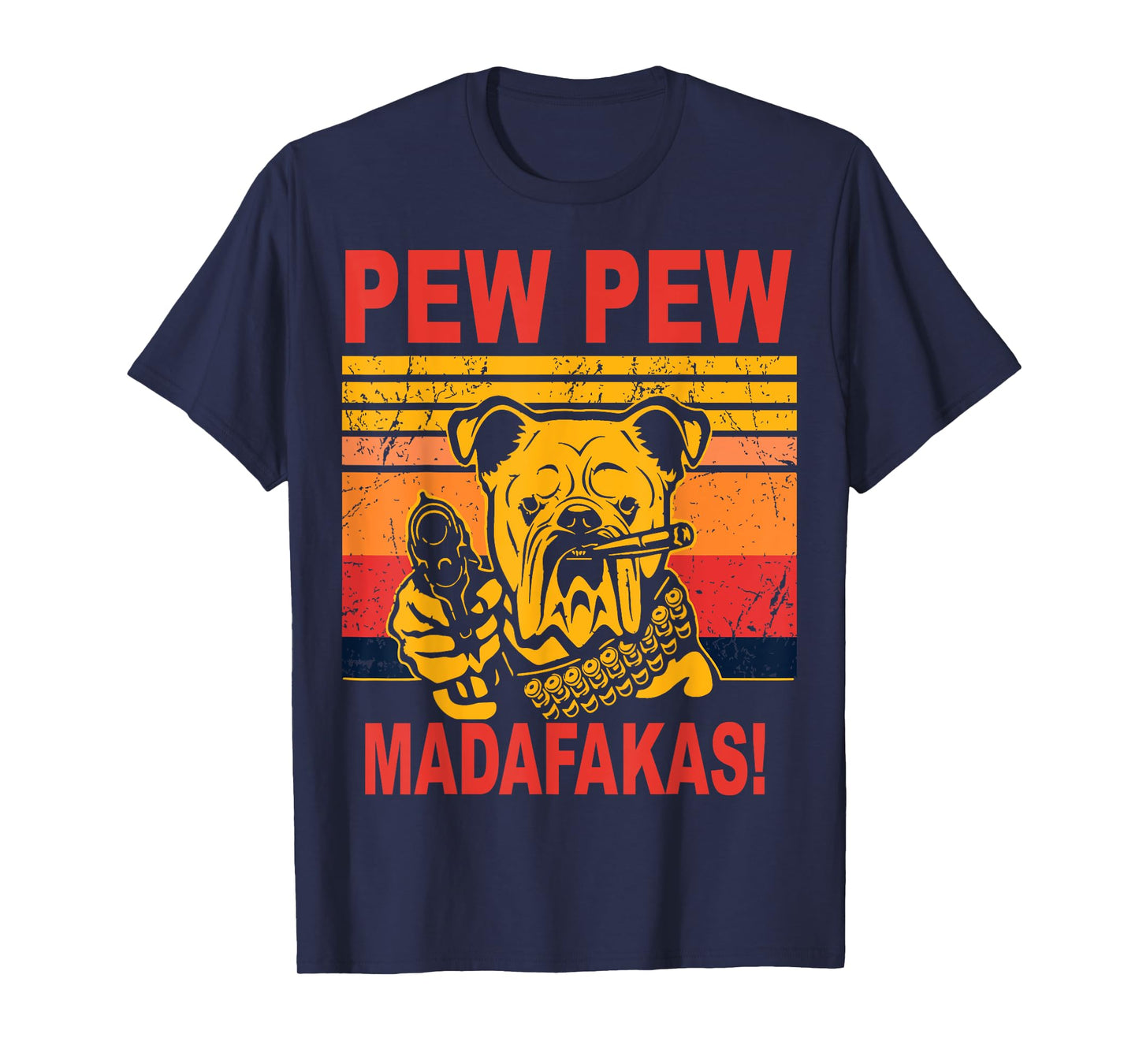 Pew Pew Madafakas Tee Novelty Funny Dog Vintage Humor Gift T-Shirt for Men Women