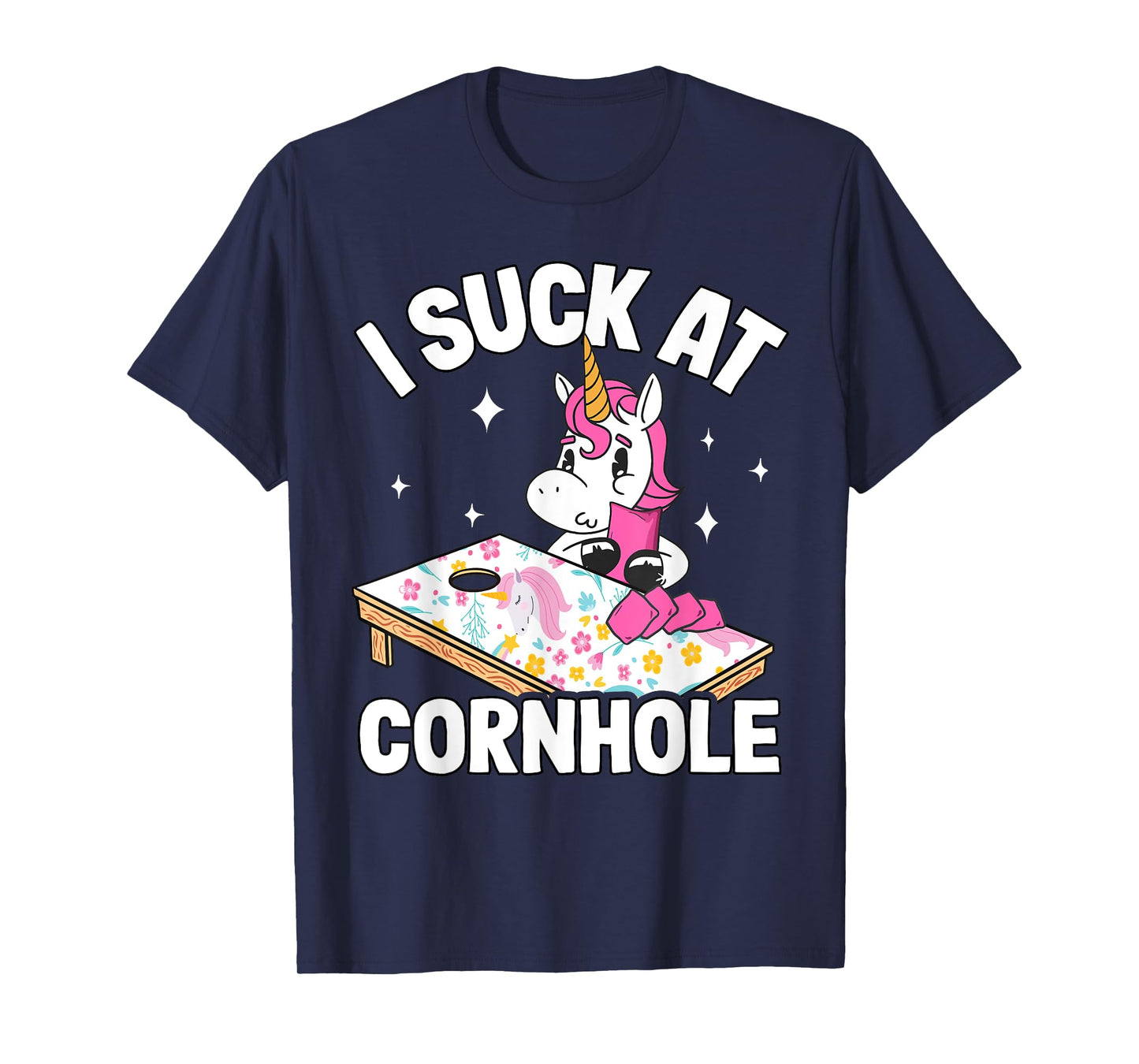 I Suck At Cornhole Loser Funny Sarcastic Joke Pink Unicorn T-Shirt