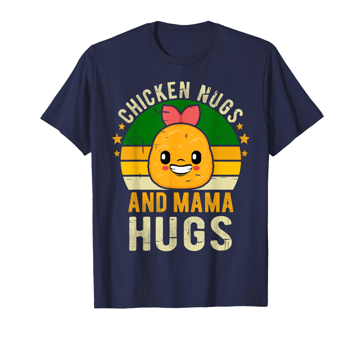 Chicken Nugs and Mama Hugs Toddler for Chicken Nugget Lover T-Shirt