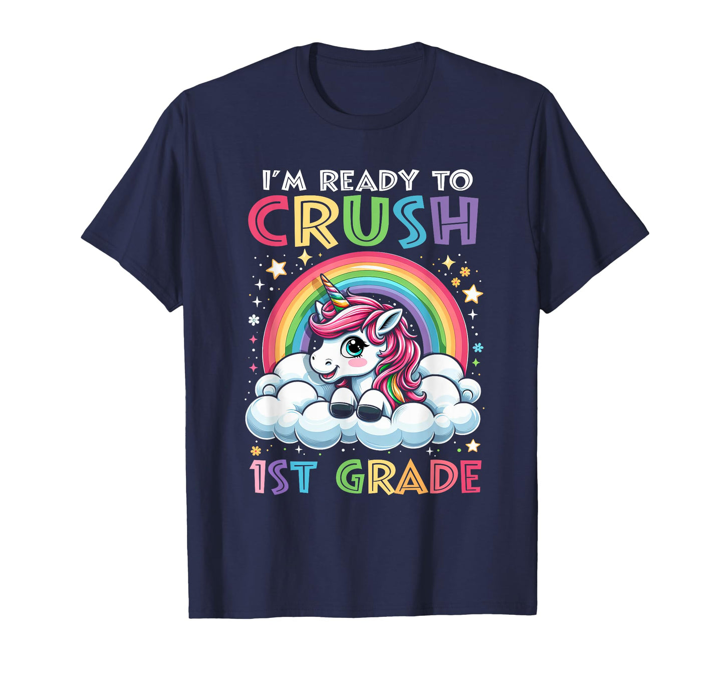I'm Ready To Crush 1st Grade Back To School Girls Kids T-Shirt