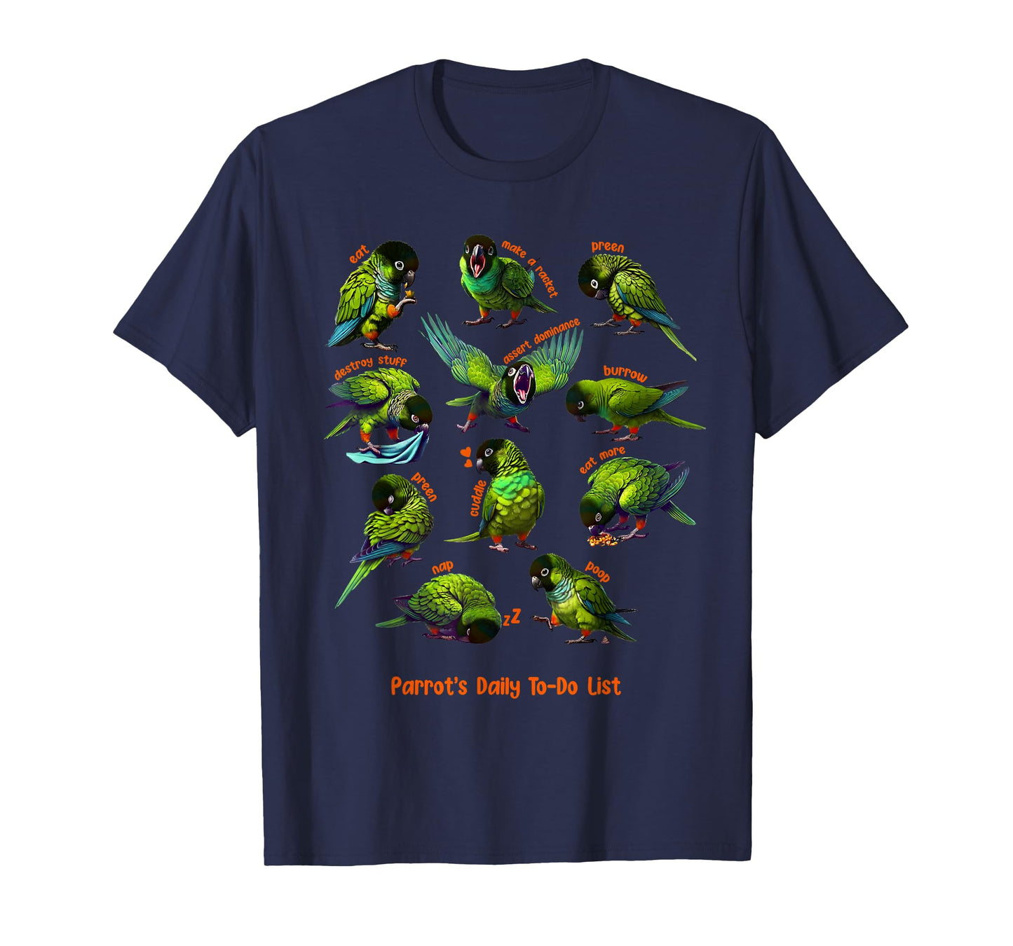 Nanday Conure Daily To-Do List Parrot Lover Birding T-Shirt