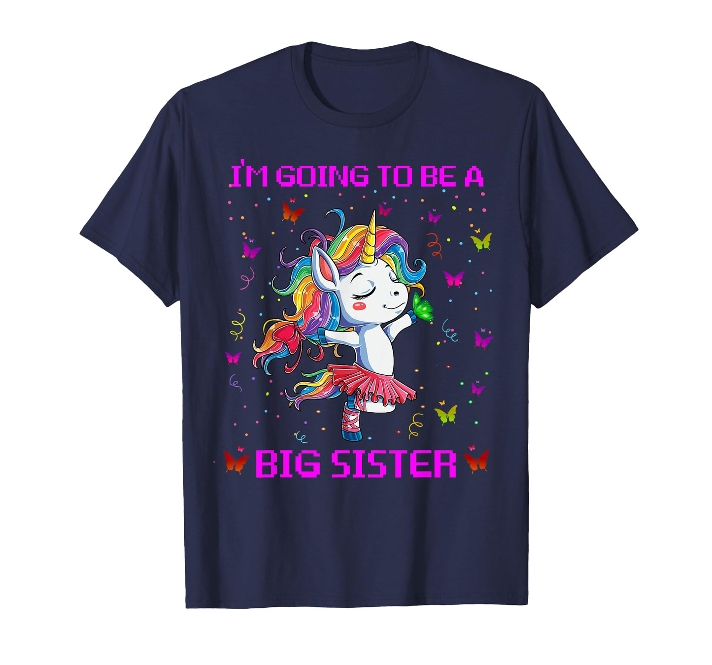 I'm Going To Be A Big Sister 2021 Unicorn T-Shirt