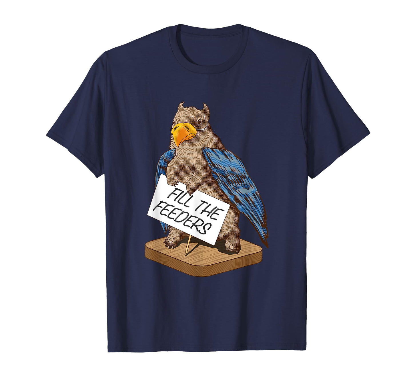 Fill The Feeders Funny Squirrel Dressed Like A Bird T-Shirt