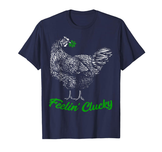 St Patricks Day Lucky Chicken Lover Gift Feelin' Clucky T-Shirt
