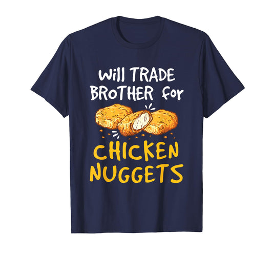 Chicken Nugget Lover Apparel and Gifts Kids Unisex T-Shirt Black Small Modern Fun Crew Neck Short Sleeve Will Trade Brother for Chicken Nuggets Funny Fast Food