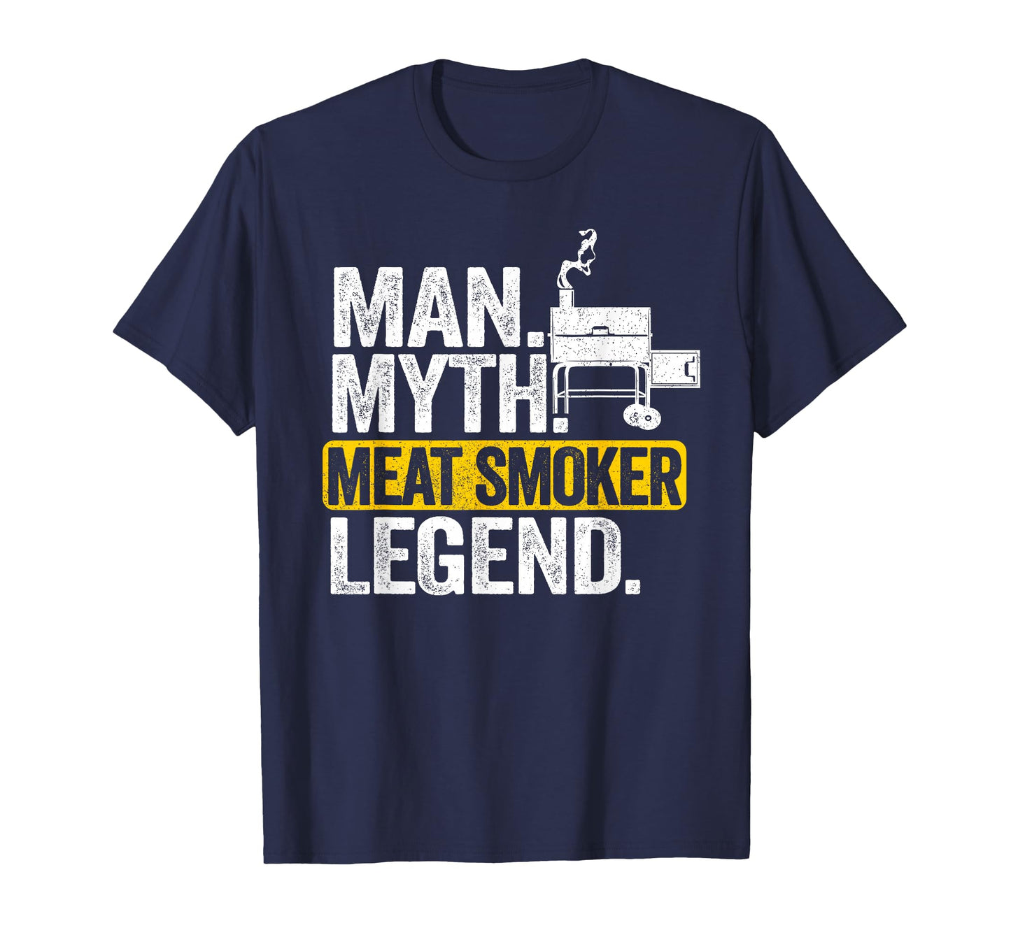 Man Myth Meat Smoker Legend Dad Grillfather BBQ Meat Smoking T-Shirt