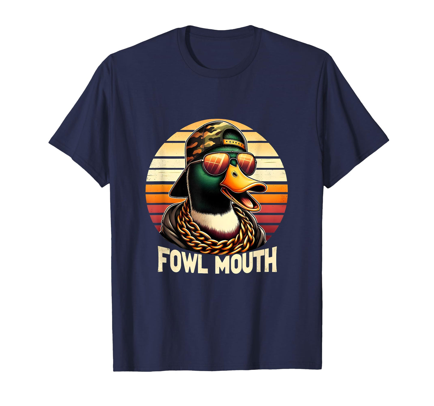 Fowl Mouth Duck Hunting Goose Hunt Funny Duck Hunter T-Shirt