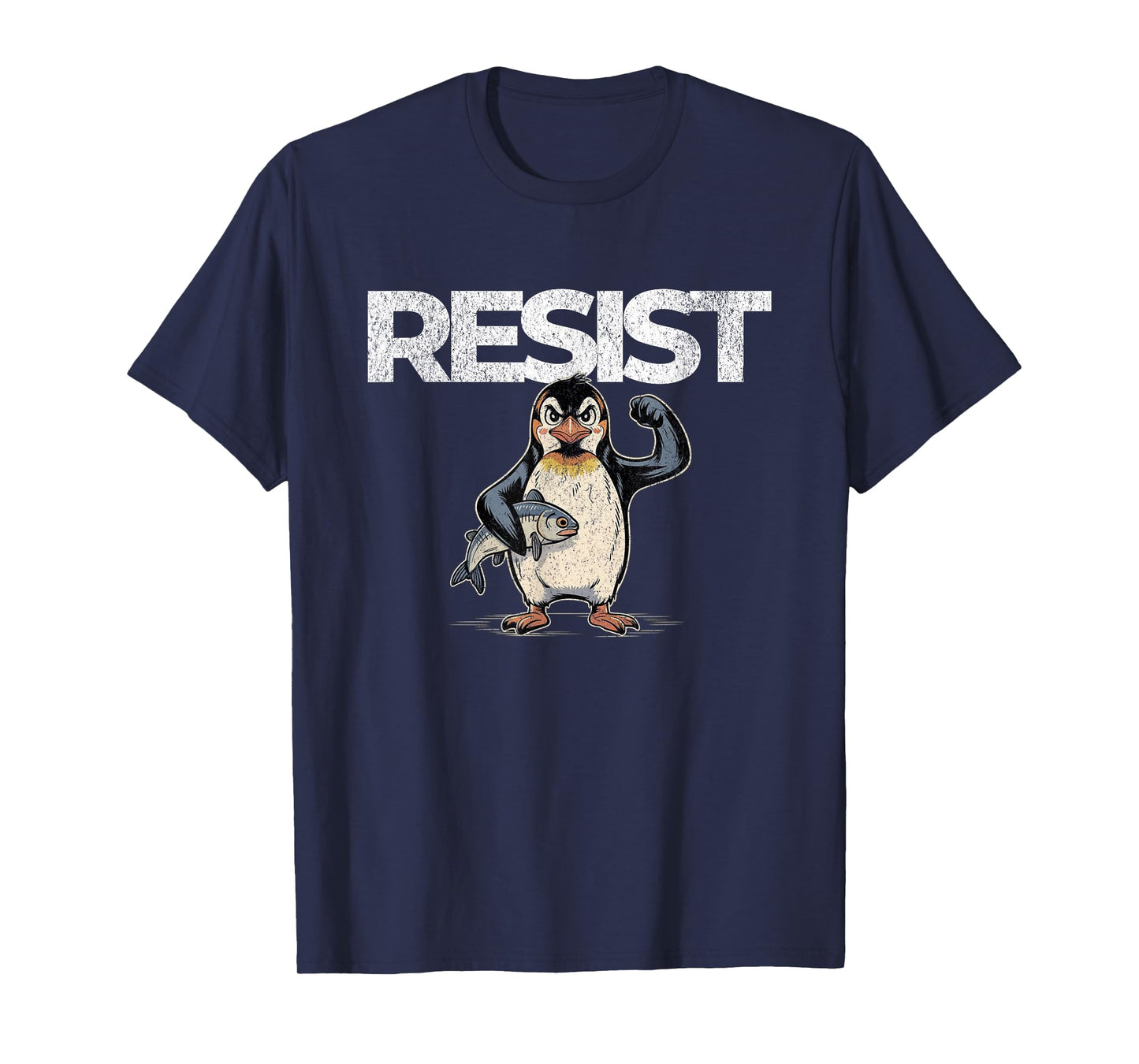 Resist Penguins Protest Against Tariffs Activism Graphic T-Shirt