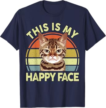 This Is My Happy Face Bengal Cat Meme Mama Daddy T-Shirt