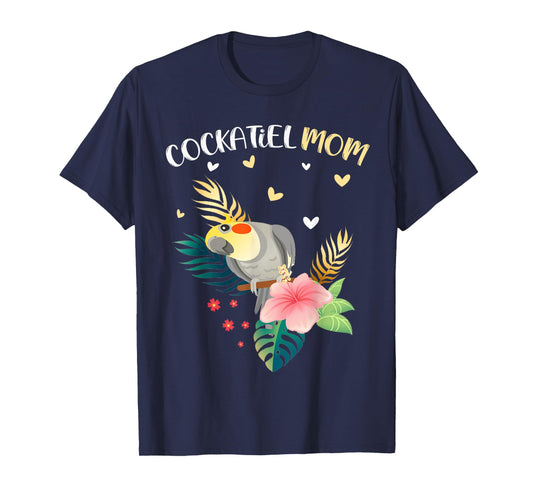 Cockatiel Mom Funny Parrot Owner Bird Lover Women T-Shirt