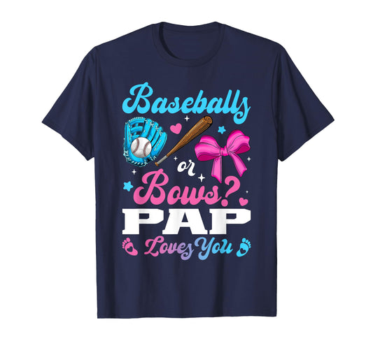 Baseball Or Bows Pap Loves You Funny Gender Reveal T-Shirt