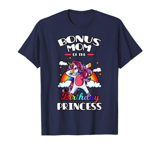 Bonus Mom Of The Birthday Princess Unicorn Rainbow Bday T-Shirt