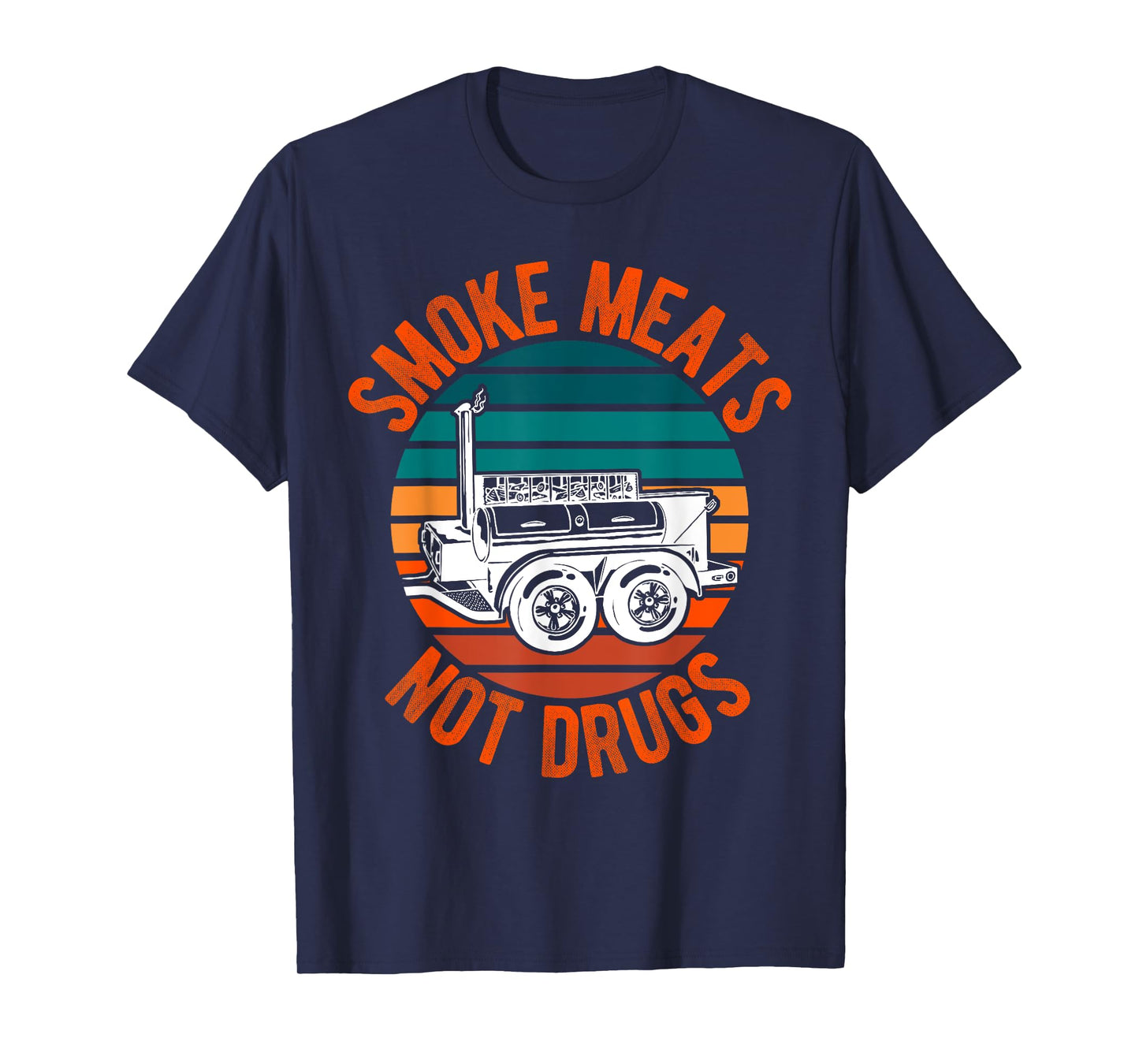 Smoke Meats Not Drugs Funny BBQ Grill Smoker Vintage Sunset T-Shirt for Men Women
