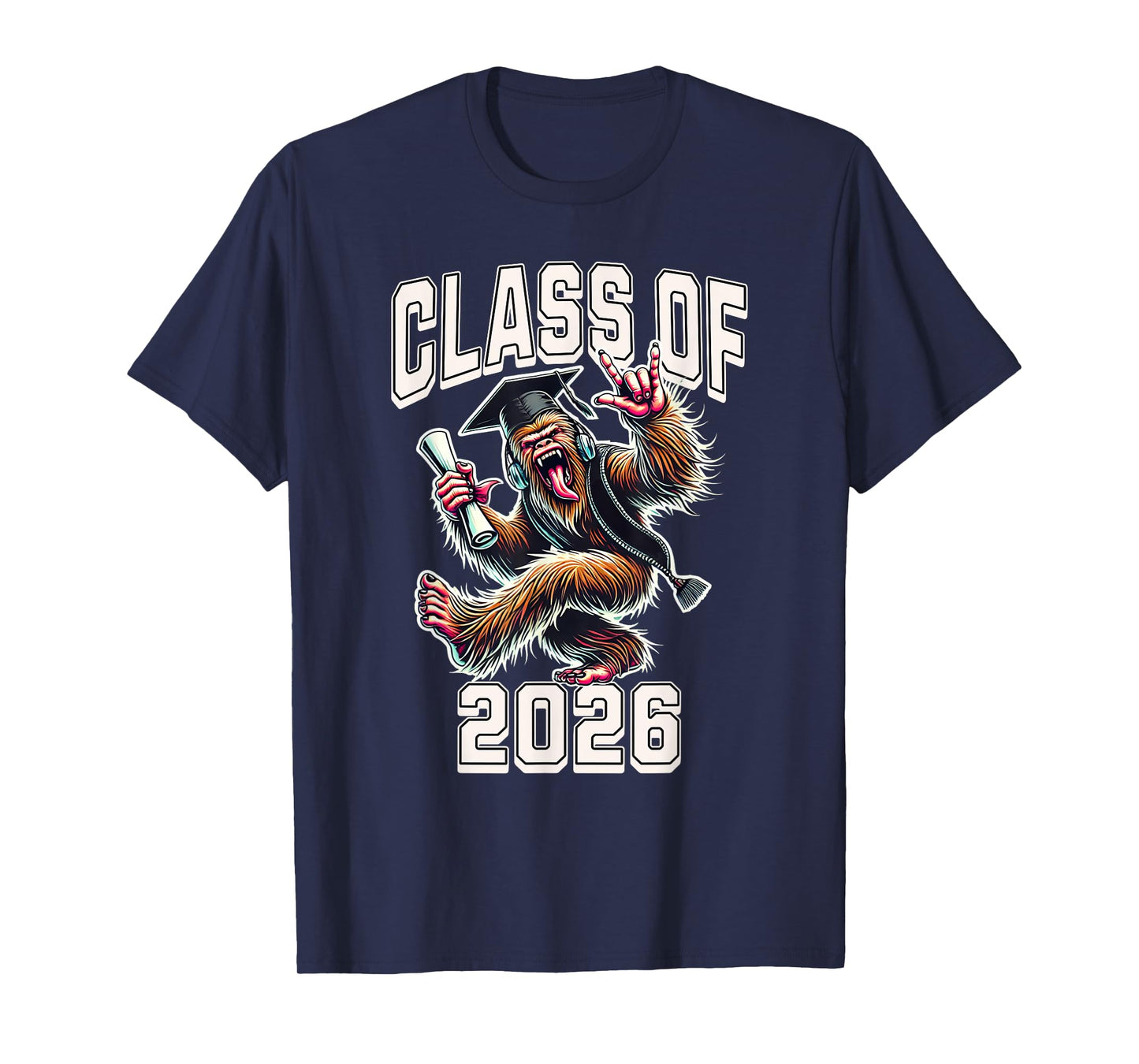 Class of 2026 Graduation Bigfoot Rock On T-Shirt