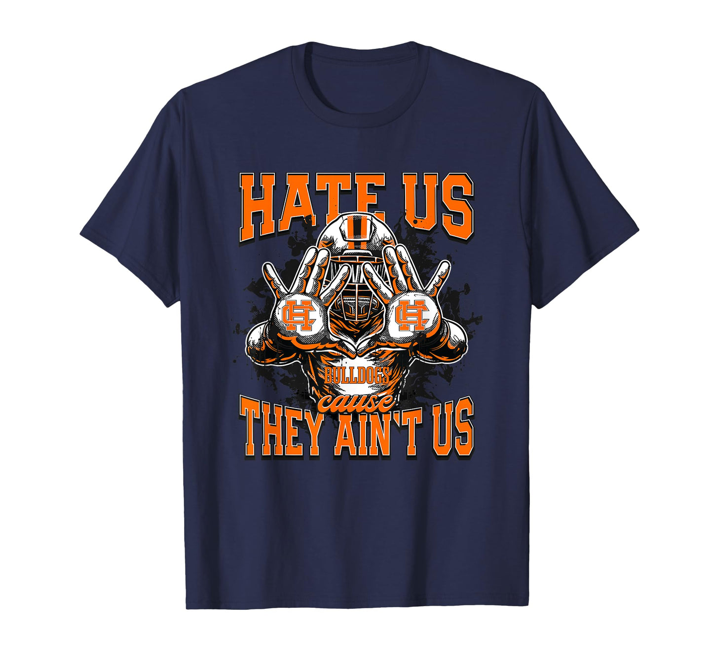 Hart County Bulldogs Logo Hate Us Cause They Ain't HS T-Shirt