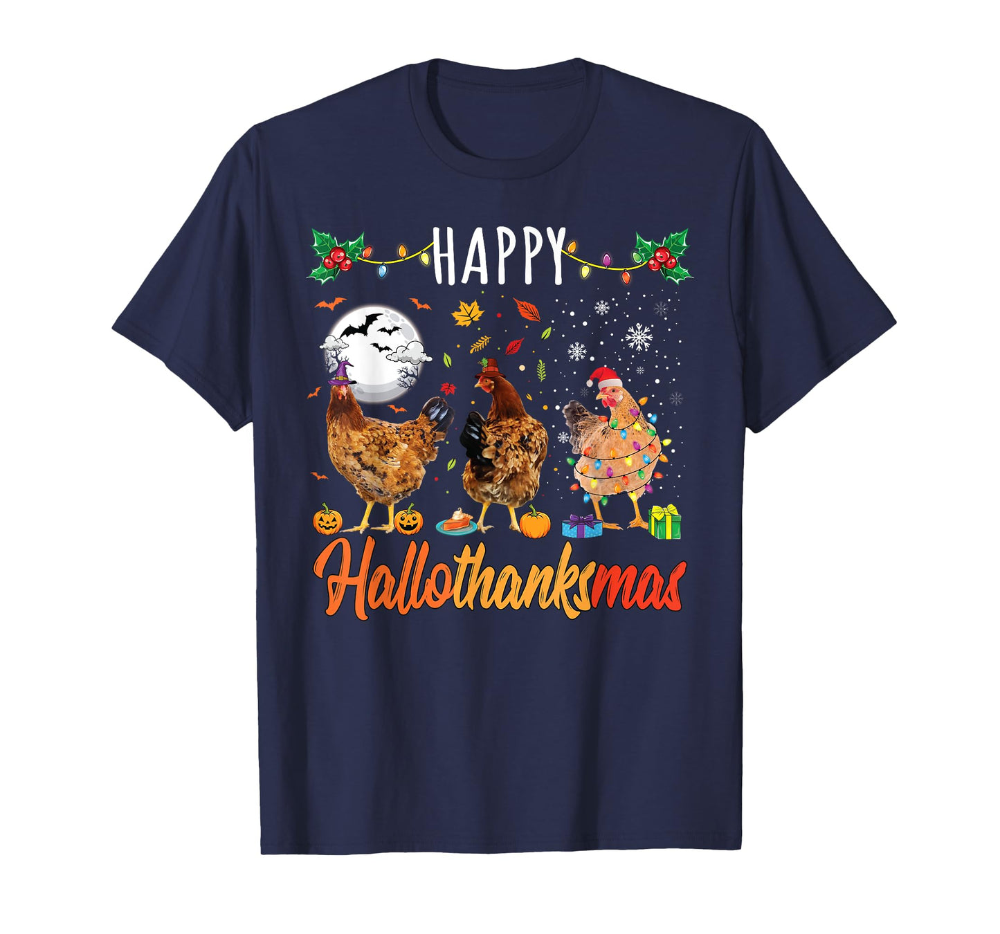 Chicken HalloThanksMas Shirt Halloween Autumn Christmas T-Shirt