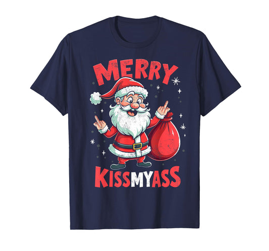 Funny Santa Merry Christmas KissMyAss Adult Humor Tee T-Shirt