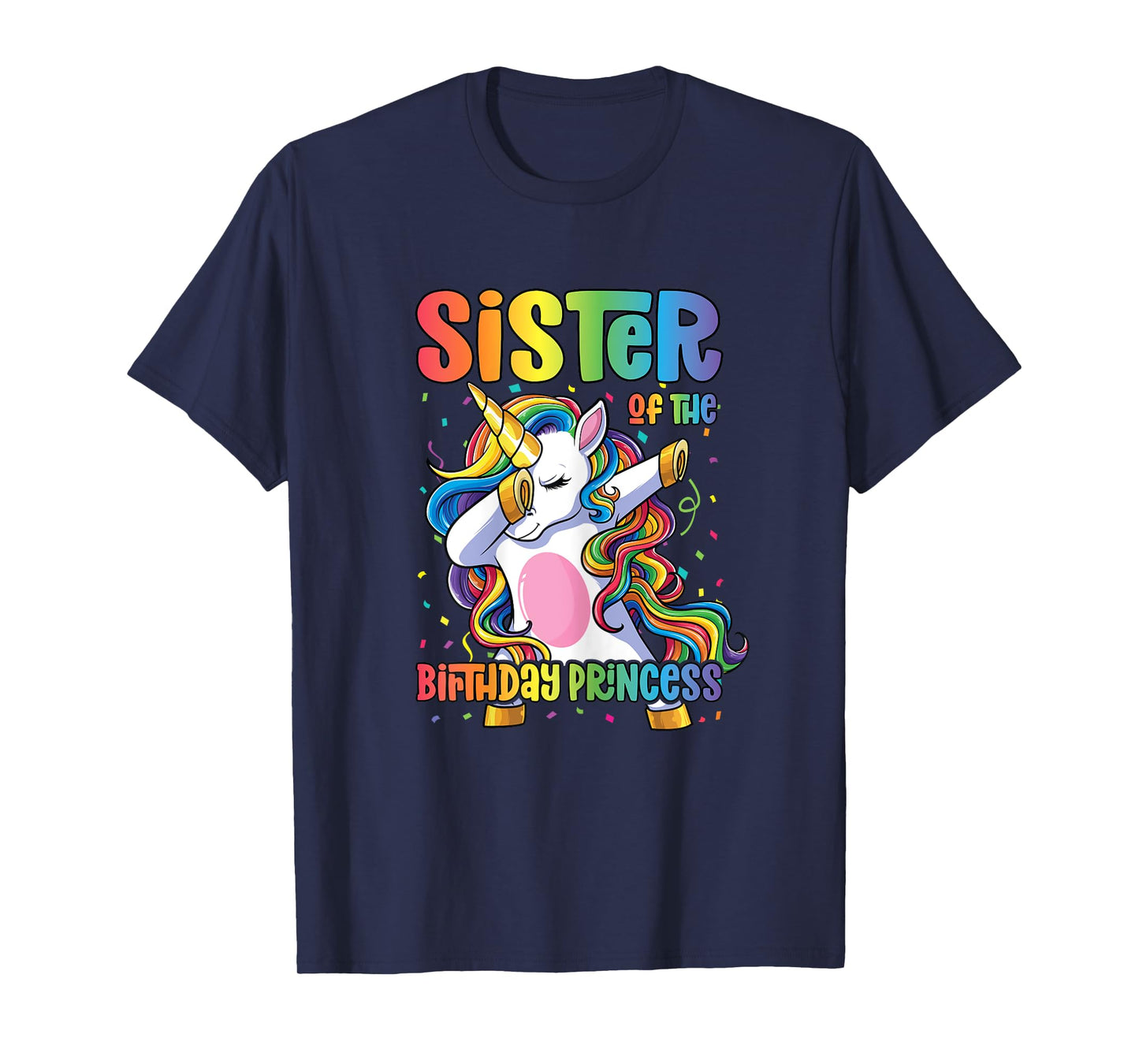 Sister of the Birthday Princess Shirt Girl Dabbing Unicorn T-Shirt