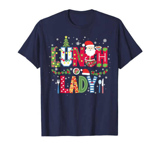 Xmas Cafeteria Worker Christmas School Lunch Lady Christmas T-Shirt
