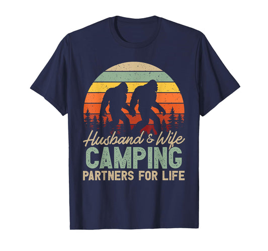 Bigfoot Camping Husband And Wife Partners for Life Gift T-Shirt