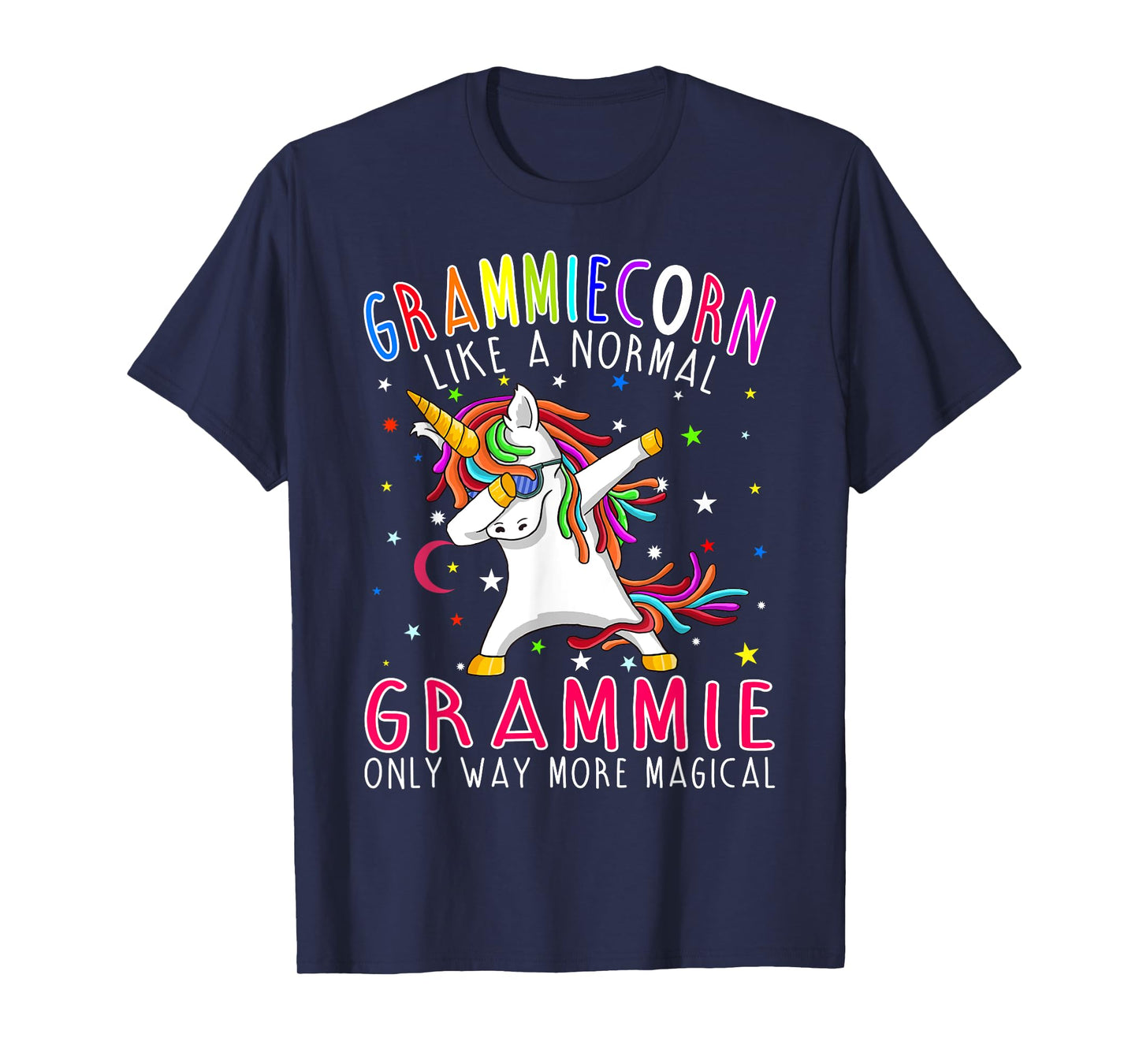 Grammiecorn Like A Normal Grammie Only Way More Magical T-Shirt