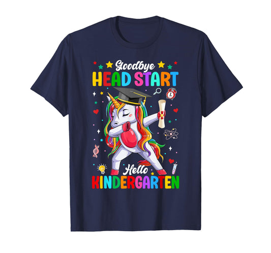 Goodbye Head Start Hello Kindergarten Unicorn Dabbing Grad T-Shirt