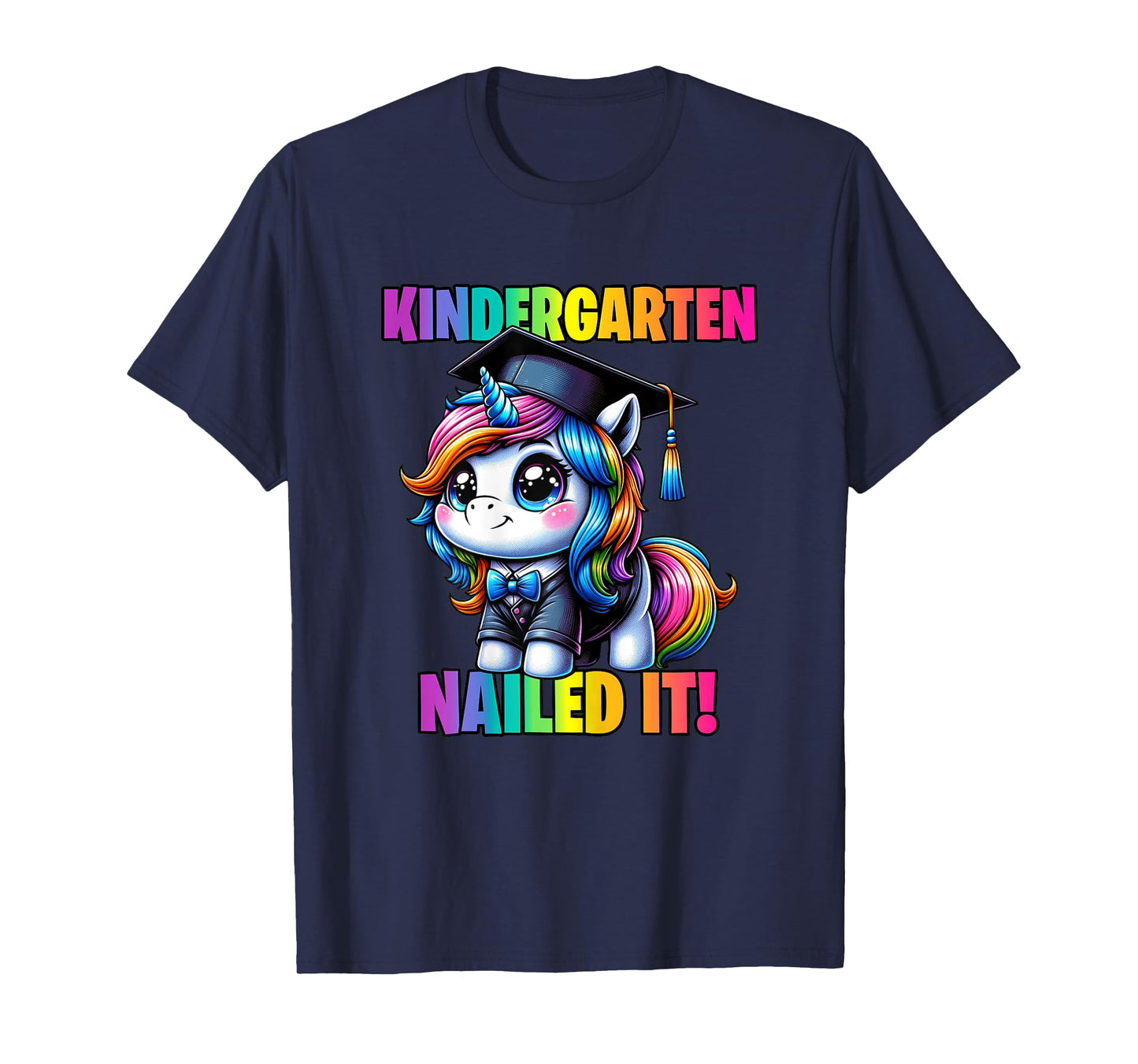 Graduation Kindergarten Unicorn Nailed It Girls Grad Magical T-Shirt